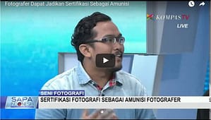 Liputan Kompas TV tentang Serifikasi Kompetensi Fotografi Indonesia