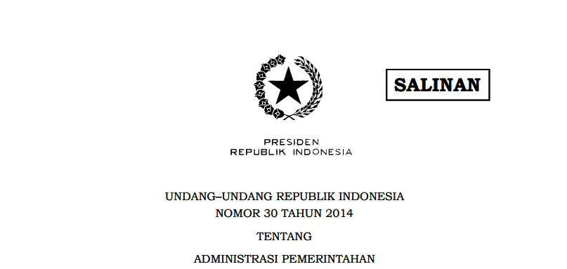Undang–Undang Republik Indonesia Nomor 30 Tahun 2014 Tentang Administrasi Pemerintahan