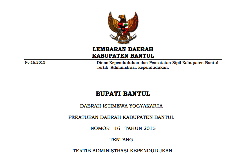 PERATURAN DAERAH KABUPATEN BANTUL NOMOR 16 TAHUN 2015 TENTANG TERTIB ADMINISTRASI KEPENDUDUKAN