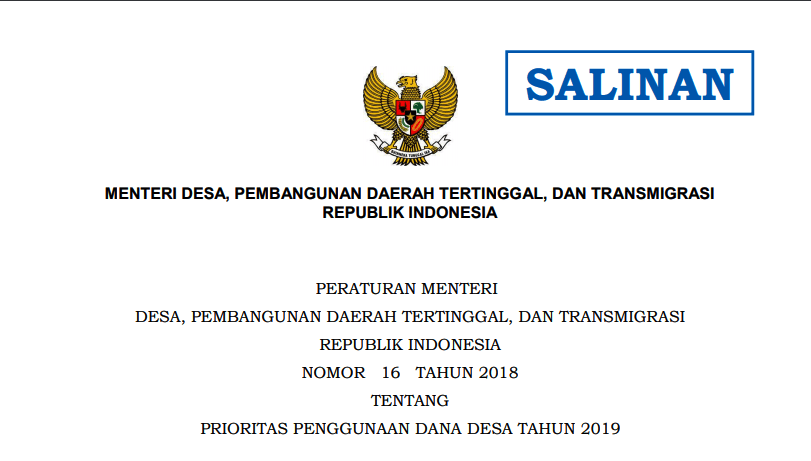 Peraturan Menteri Desa, Pembangunan Daerah Tertinggal, Dan Transmigrasi Republik Indonesia Nomor 16 Tahun 2018 Tentang Penetapan Prioritas Penggunaan Dana Desa Tahun 2019