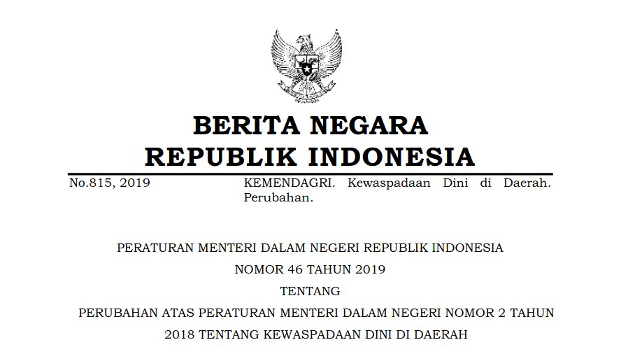 Peraturan Menteri Dalam Negeri Republik Indonesia Nomor 46 Tahun 2019 Tentang Perubahan Atas Peraturan Menteri Dalam Negeri Nomor 2 Tahun 2018 Tentang Kewaspadaan Dini Di Daerah